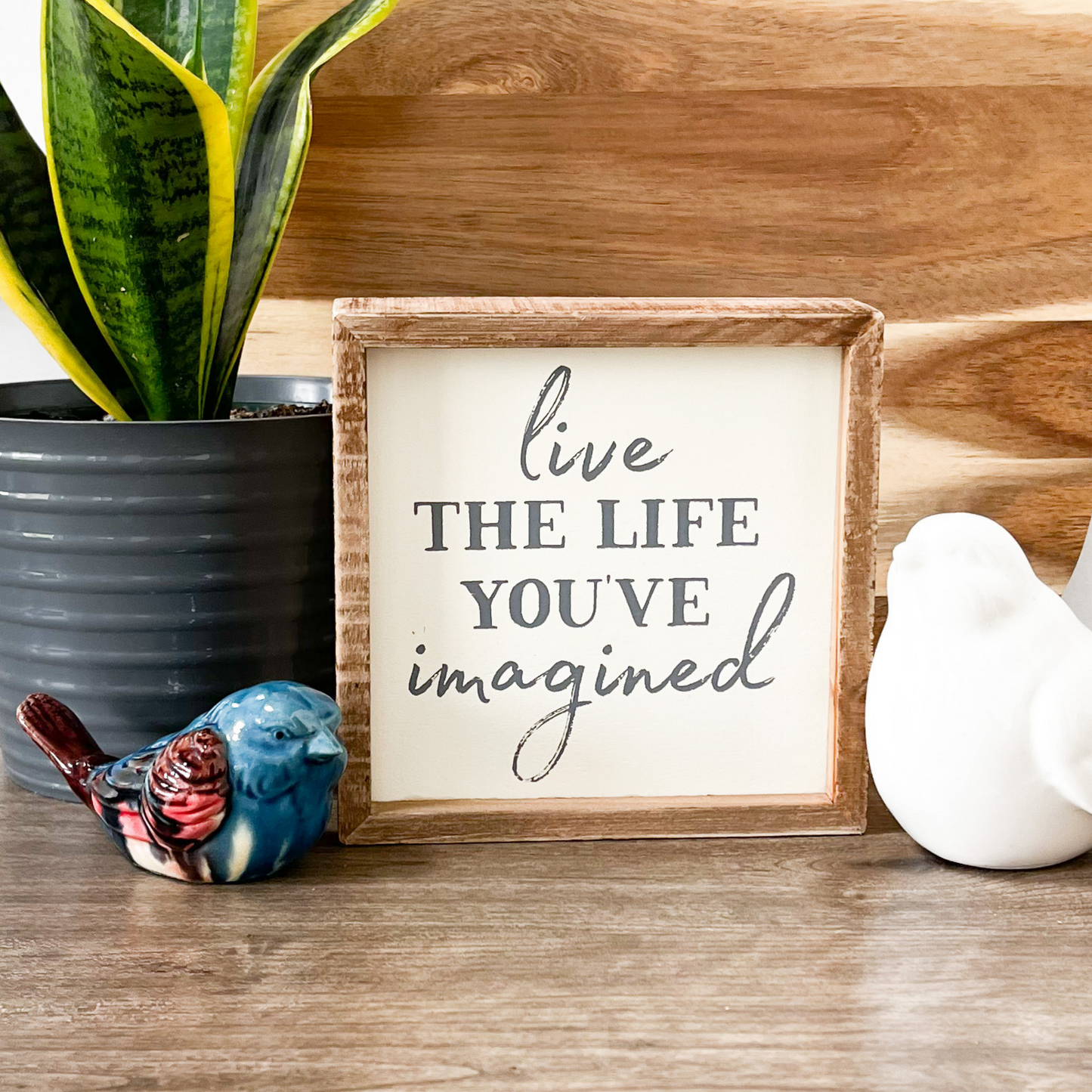 Live the Life Box Sign
