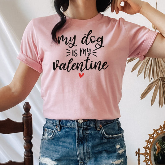 My Dog is My Valentine Graphic Tee